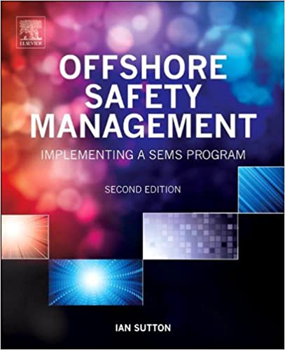 خرید و دانلود نسخه کامل کتاب Offshore Safety Management: Implementing a SEMS Program (2nd Edition) - PDF