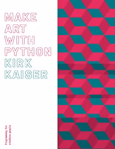 خرید و دانلود نسخه کامل کتاب Make Art with Python: Programming for Creative People