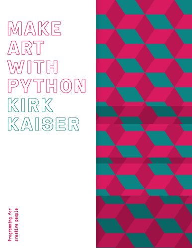 خرید و دانلود نسخه کامل کتاب Make Art with Python: Programming for Creative People
