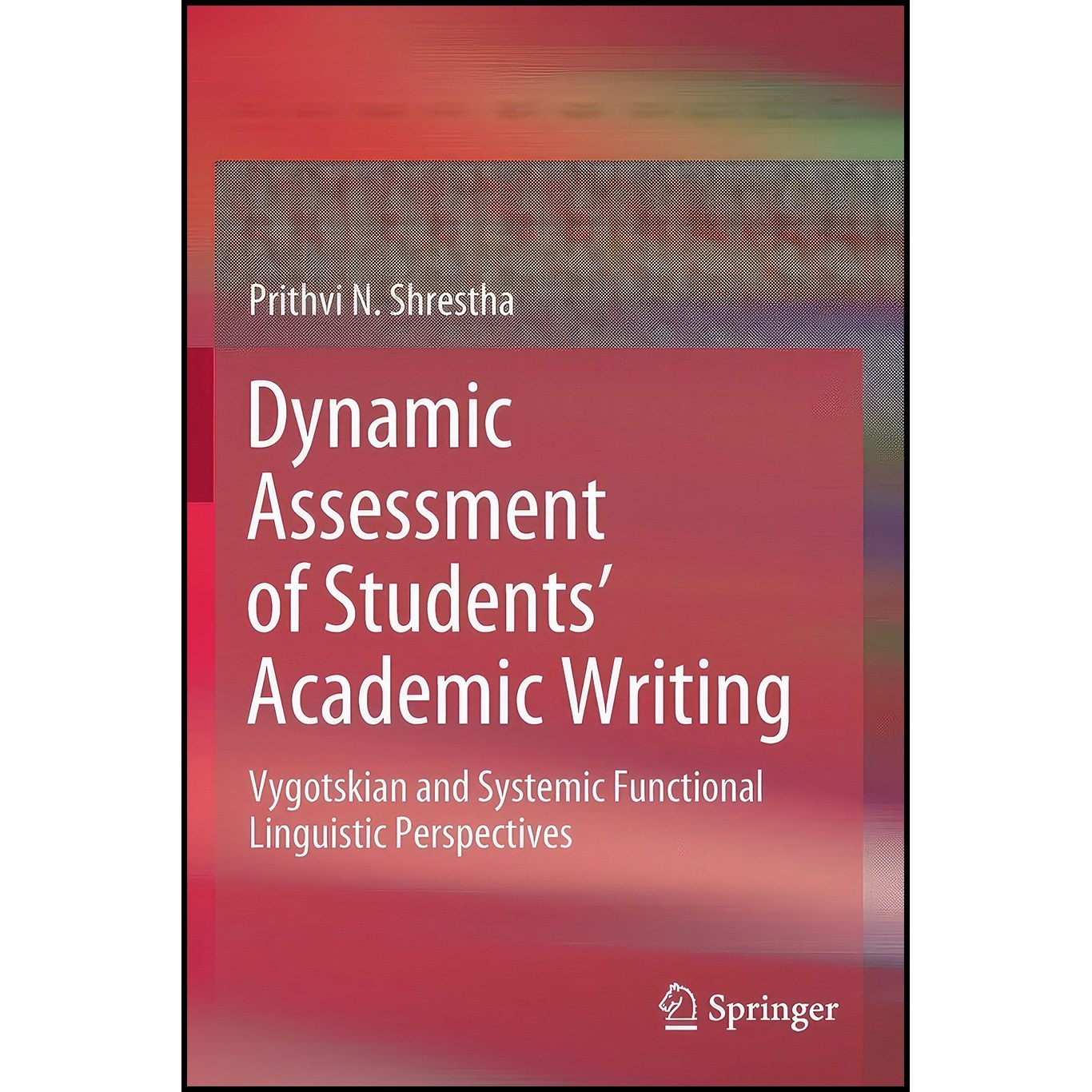 کتاب زبان اصلی Dynamic Assessment of Students Academic Writing