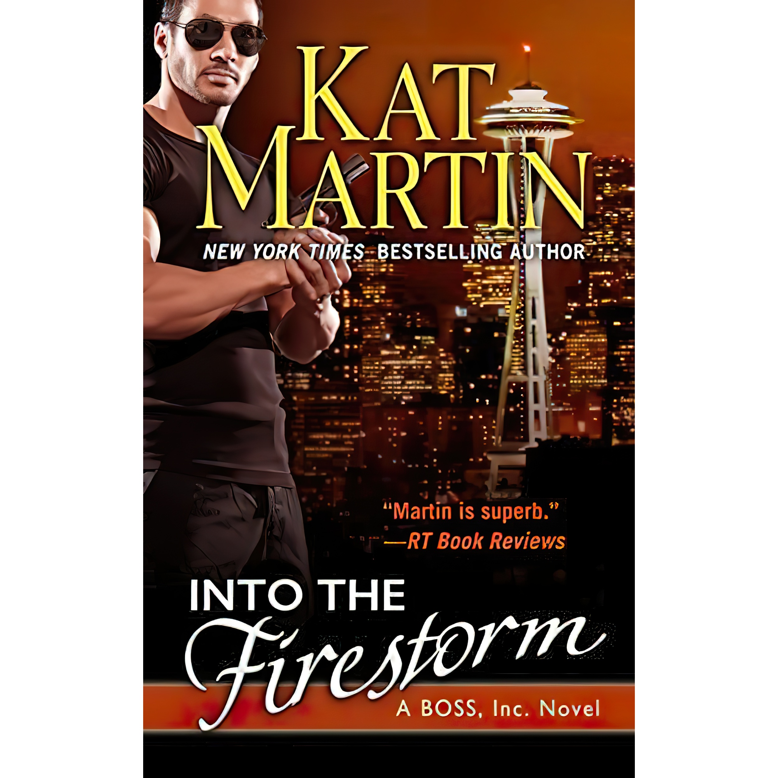کتاب Into the Firestorm اثر Kat Martin انتشارات Thorndike Press