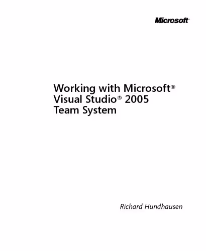 خرید و دانلود نسخه کامل کتاب Working with Microsoft Visual Studio 2005 Team System
