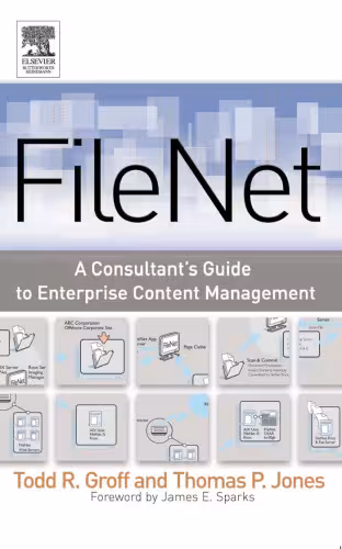 خرید و دانلود نسخه کامل کتاب FileNET: A Consultant's Guide to Enterprise Content Management