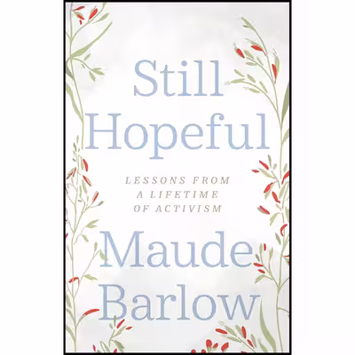 کتاب Still Hopeful اثر Maude Barlow انتشارات ECW Press