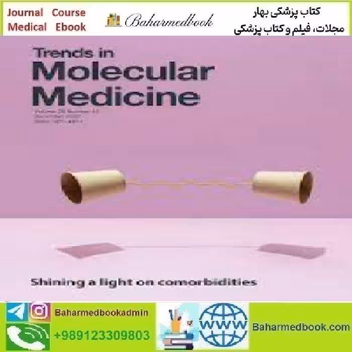 Trends in Molecular Medicine Volume 28 Issue 1 to 12 2022 TRU