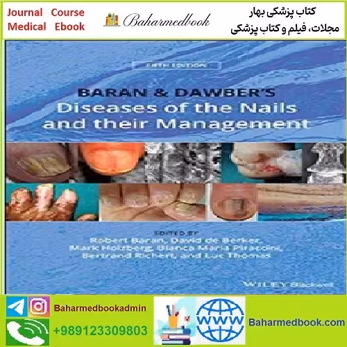 Baran and Dawber's Diseases of the Nails and their Mana