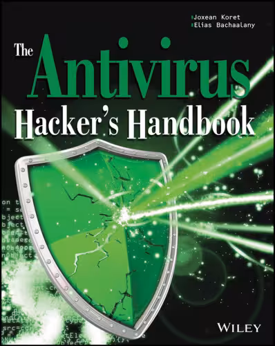 خرید و دانلود نسخه کامل کتاب The Antivirus Hacker's Handbook