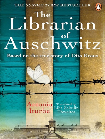کتاب The Librarian of Auschwitz: The heart-breaking Sunday Times bestseller based on the incredible true story of Dita Kraus (زبان اصلی)
