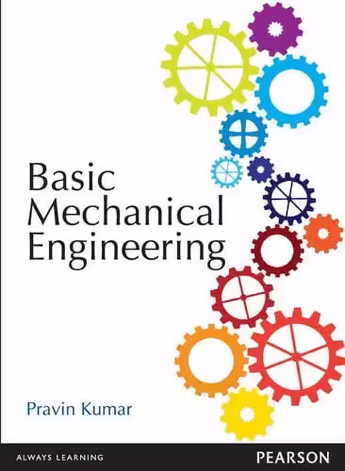 󾕇 دانلود کتاب Basic Mechanical Engineering, 2017 - دانلود کتاب های دانشگاهی