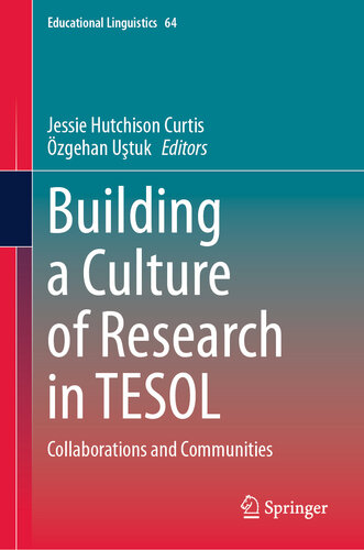 خرید و دانلود نسخه کامل کتاب Building a Culture of Research in TESOL: Collaborations and Communities