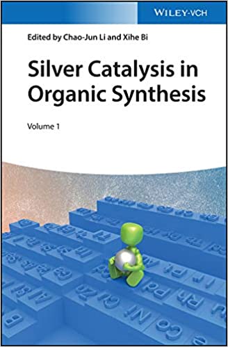 خرید و دانلود نسخه کامل کتاب Silver Catalysis in Organic Synthesis - PDF