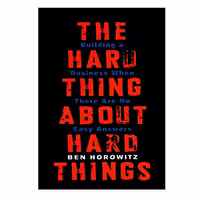 کتاب THE HARD THING ABOUT HARD THINGS اثر BEN HOROWITZ انتشارات مهربان