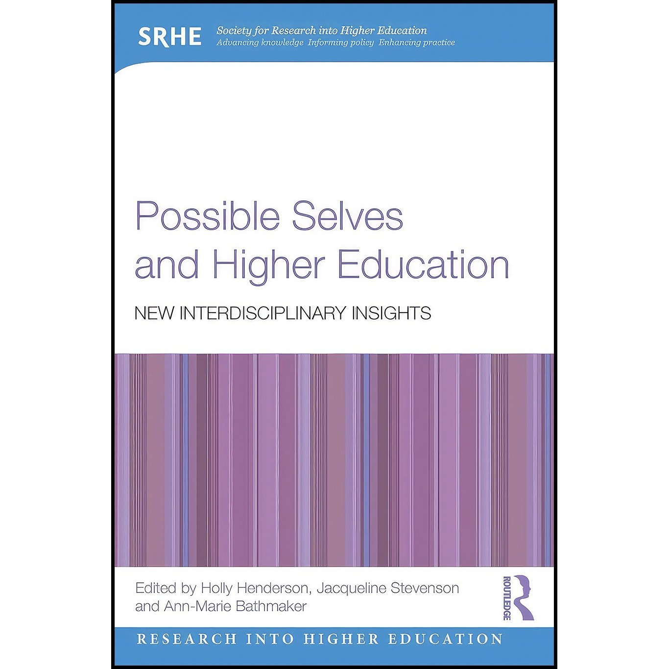 کتاب زبان اصلی Possible Selves and Higher Education اثر جمعی از نویسندگان