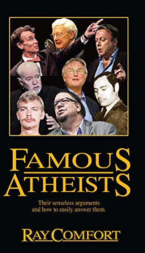 خرید و دانلود نسخه کامل کتاب Famous Atheists: Their Senseless Arguments and How to Easily Answer Them -   Pdf
