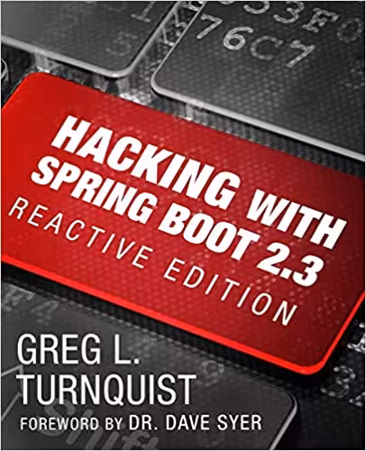 خرید و دانلود نسخه کامل کتاب Hacking with Spring Boot 2.3: Reactive Edition -   pdf