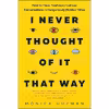 کتاب I Never Thought of It That Way اثر Mónica Guzmán انتشارات BenBella Books