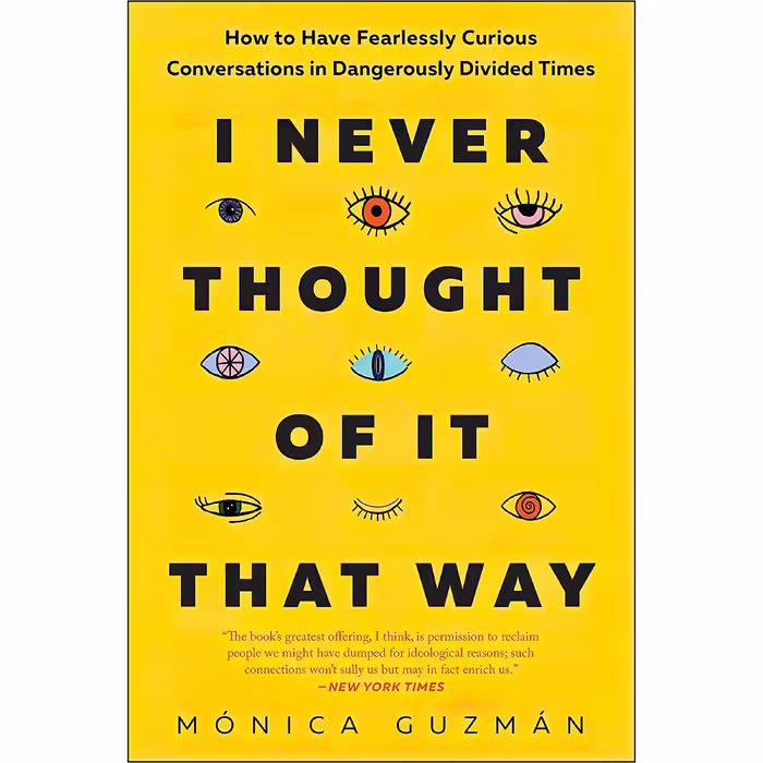 کتاب I Never Thought of It That Way اثر Mónica Guzmán انتشارات BenBella Books