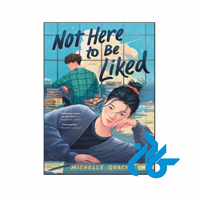 خرید و قیمت کتاب Not Here to Be Liked از فروشگاه کادن