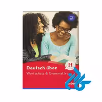 کتاب Deutsch Uben Wortschatz &amp; Grammatik A1