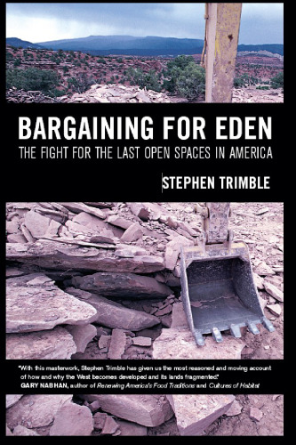 خرید و دانلود نسخه کامل کتاب Bargaining for Eden: The Fight for the Last Open Spaces in America