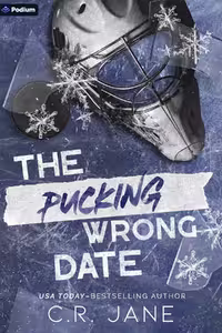 The Pucking Wrong Date (The Pucking Wrong Series Book 3)