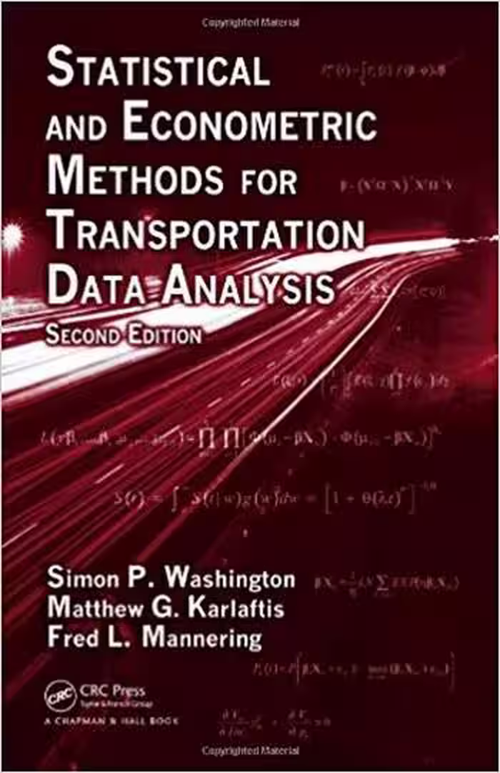 󾕇 دانلود کتاب Washington S. P., Statistical and Econometric Methods for Transportation Data Analysis, 2nd ed, 2010 - دانلود کتاب های دانشگاهی