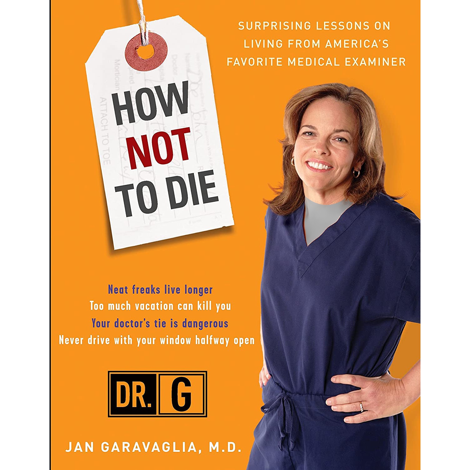 کتاب How Not to Die اثر Jan Garavaglia انتشارات Harmony