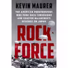 کتاب Rock Force اثر Kevin Maurer انتشارات Dutton Caliber