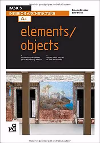󾕇 دانلود کتاب Basics Interior Architecture: Elements Objects - دانلود کتاب های دانشگاهی