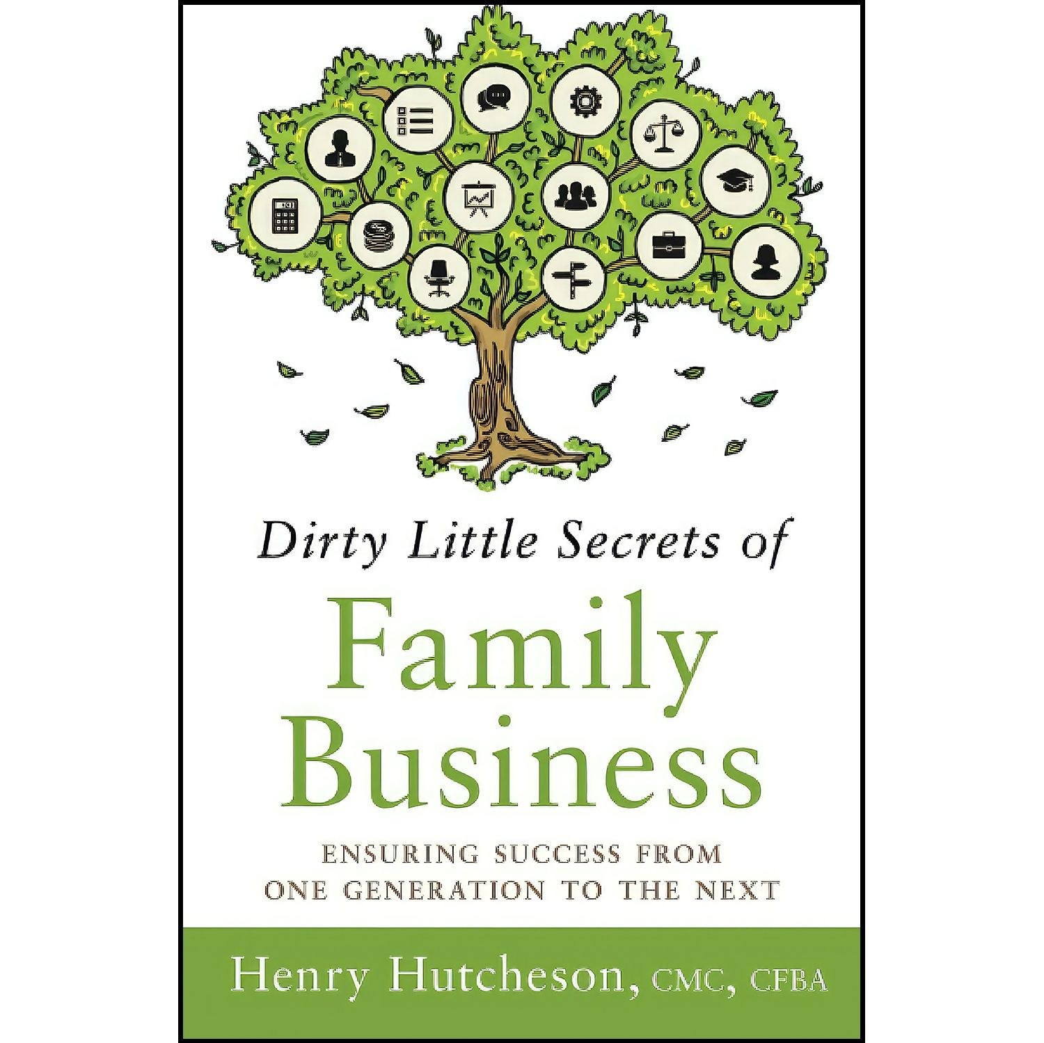 کتاب زبان اصلی Dirty Little Secrets of Family Business اثر Henry Hutcheson