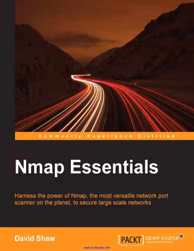 خرید و دانلود نسخه کامل کتاب Nmap Essentials: Harness the power of Nmap, the most versatile network port scanner on the planet, to secure large scale networks