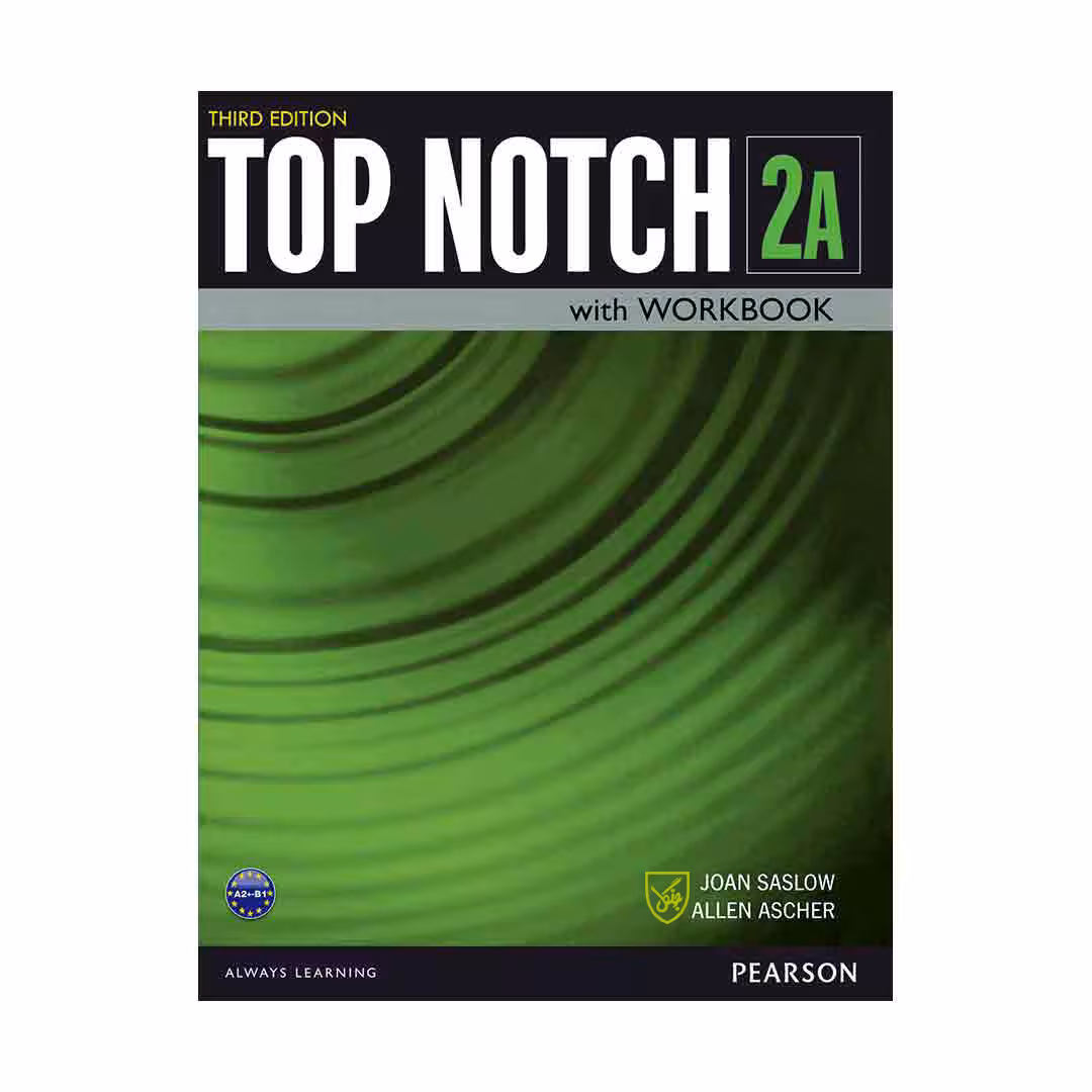 کتاب Top Notch 3rd 2A اثر Joan Saslow and Allen Ascher انتشارات جنگل