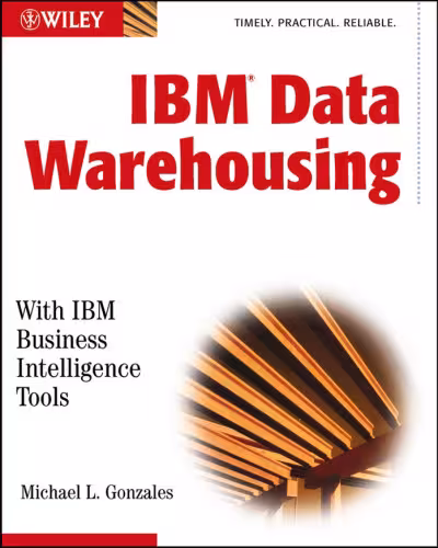 خرید و دانلود نسخه کامل کتاب IBM Data Warehousing: With IBM Business Intelligence Tools