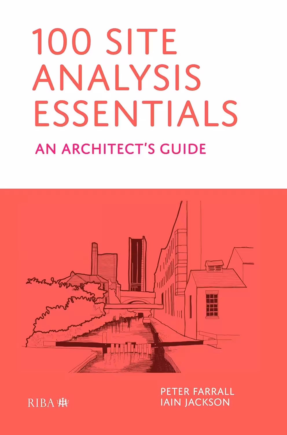 󾕇 دانلود کتاب 100 Site Analysis Essentials An Architects Guide, 2024 - دانلود کتاب های دانشگاهی