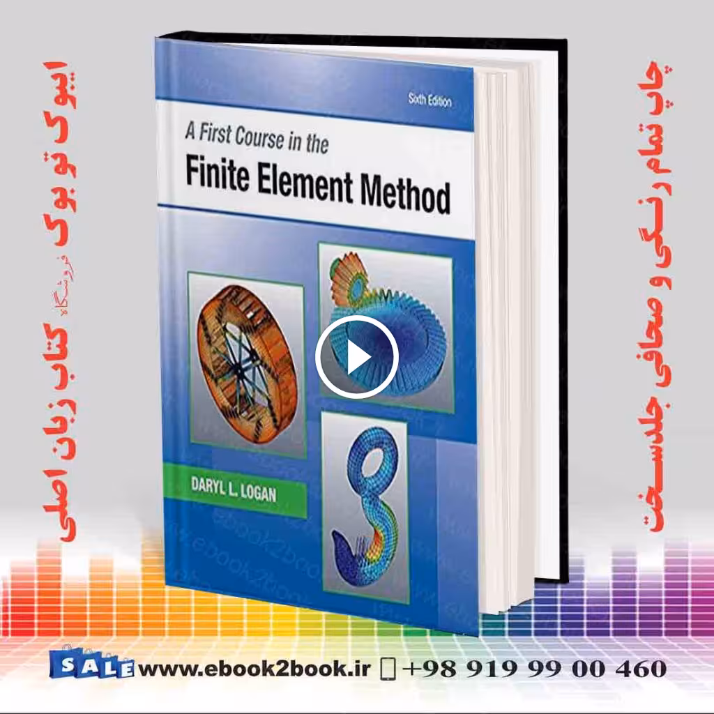 A First Course in the Finite Element Method 6th Edition