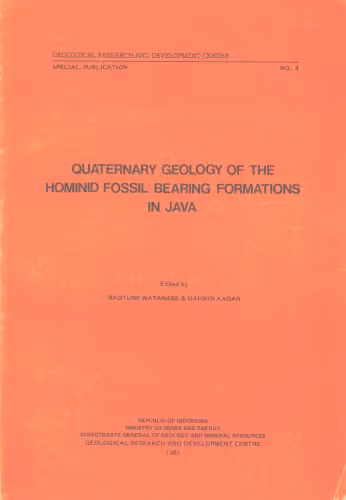 خرید و دانلود نسخه کامل کتاب Quaternary geology of the hominid fossil bearing formations in Java: report of the Indonesia-Japan Joint Research Project CTA-41, 1976-1979