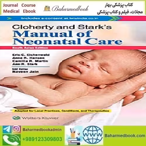 Cloherty and Stark’s Manual of Neonatal Care 2021