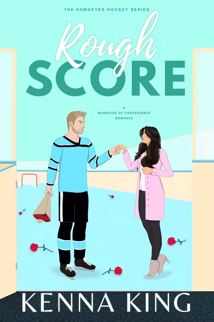 Rough Score (The Hawkeyes Hockey Series Book 4)