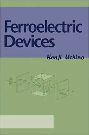 󾕇 دانلود کتاب Ferroelectric Devices - دانلود کتاب های دانشگاهی