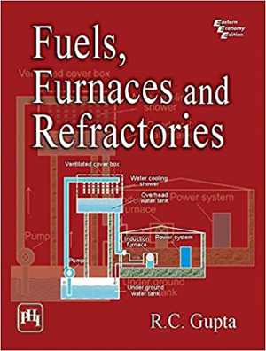  دانلود کتاب Fuels, Furnaces And Refractories, 2016 - دانلود کتاب های دانشگاهی