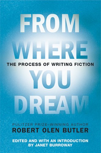 خرید و دانلود نسخه کامل کتاب From Where You Dream: The Process of Writing Fiction - PDF