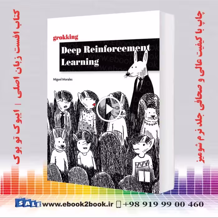 Grokking Deep Reinforcement Learning