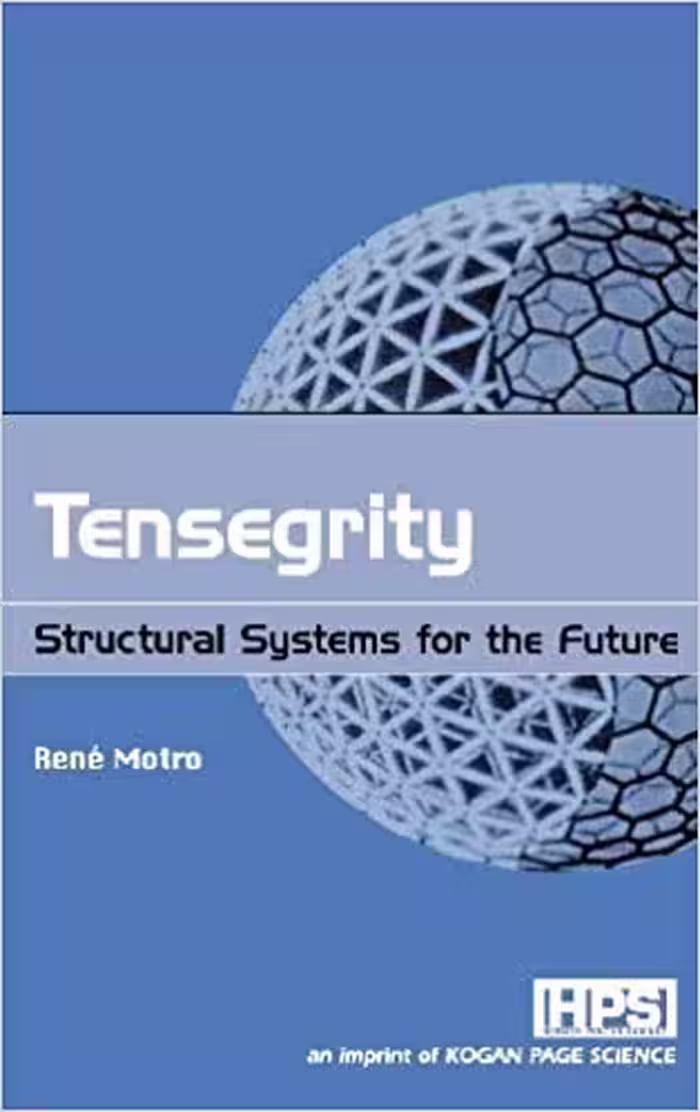 󾕇 دانلود کتاب Tensegrity - Structural Systems for the Future, 2003 - دانلود کتاب های دانشگاهی