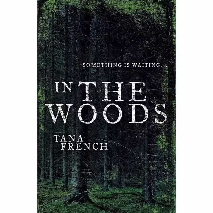 کتاب In the Woods اثر Tana French انتشارات Hodder and Stoughton