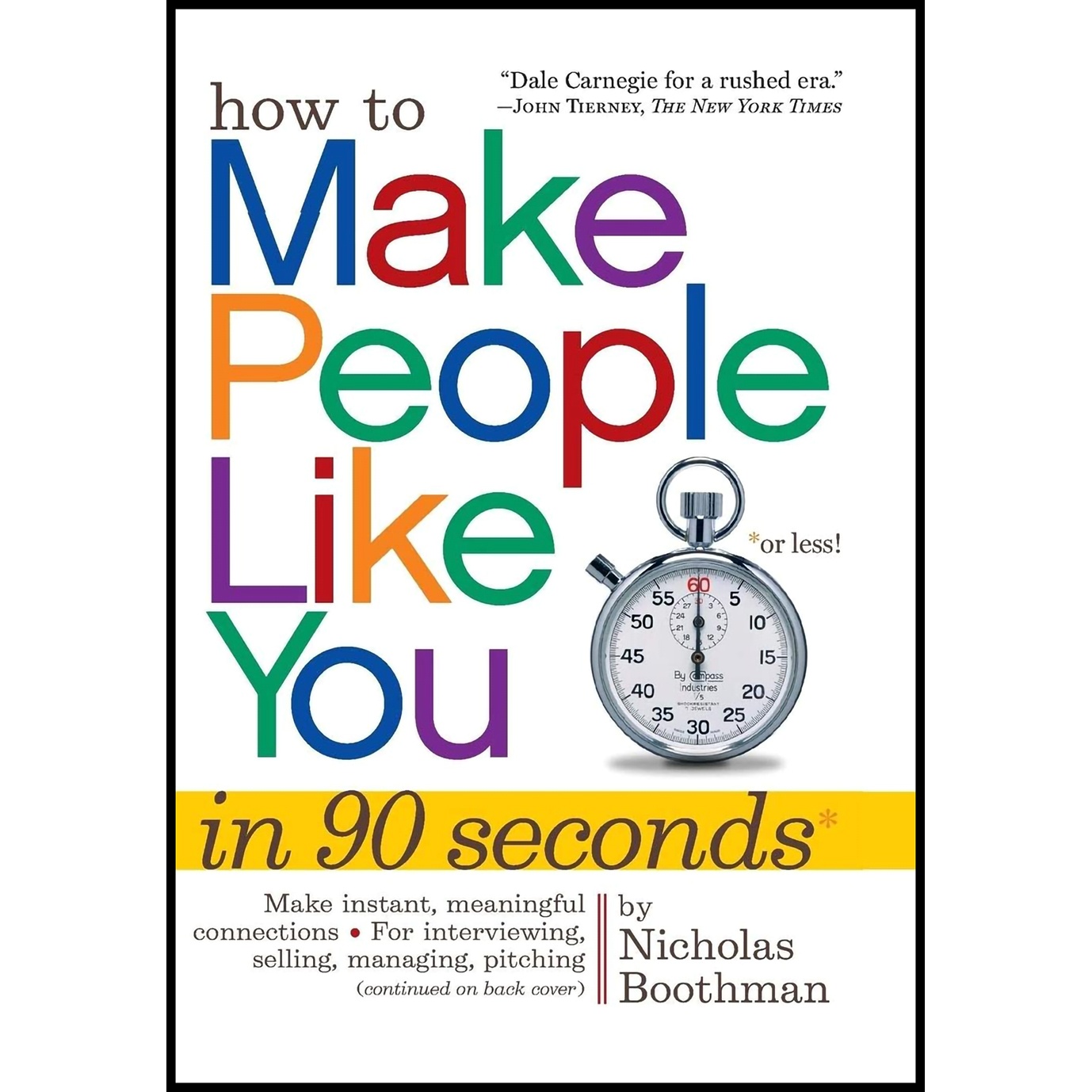 کتاب How to Make People Like You in 90 Seconds or Less اثر Nicholas Boothman انتشارات Algonquin Young Readers