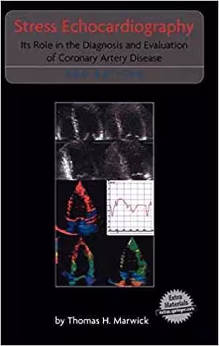 [PDF] دانلود کتاب Stress Echocardiography - Its Role In The Diagnosis And Evaluation Of Coronary Artery Disease, 2nd ed, 2003