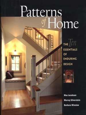 [EPUB] دانلود کتاب Patterns Of Home - The Ten Essentials Of Enduring Design, 2005