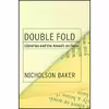 کتاب Double Fold اثر Nicholson Baker انتشارات Random House
