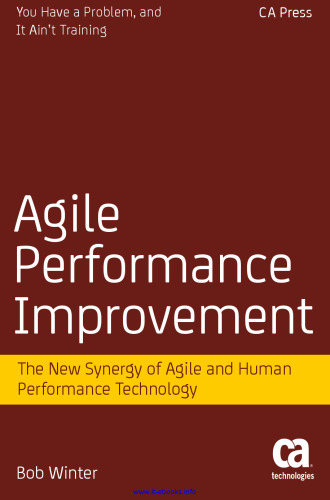 خرید و دانلود نسخه کامل کتاب Agile Performance Improvement: The New Synergy of Agile and Human Performance Technology | الی فایل | مرجع خرید و فروش فایل