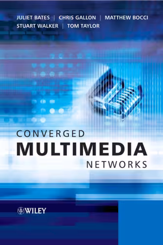 خرید و دانلود نسخه کامل کتاب Converged Multimedia Networks